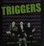 The Triggers