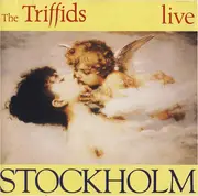 CD - The Triffids - Stockholm - Live