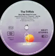 12inch Vinyl Single - The Triffids - Bury Me Deep In Love
