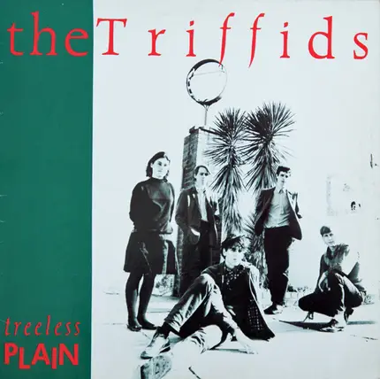 The Triffids - Treeless Plain