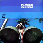 LP - The Trinidad Steel-Band - The Trinidad Steel-Band