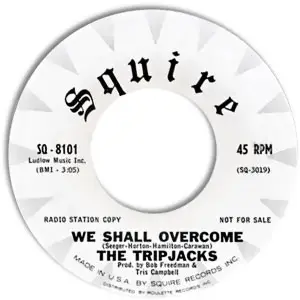 The Tripjacks - We Shall Overcome / Shovelled Ten Miles