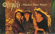 MC - The Triplets - ...Thicker Than Water - Dolby HX Pro,still sealed