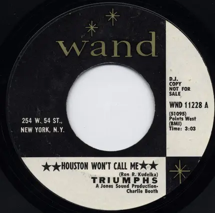The Triumphs - Houston Won't Call Me