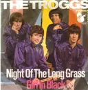 7'' - The Troggs - Night Of The Long Grass - Girl In Black