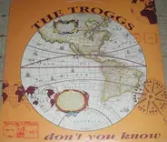 The Troggs - Don't You Know