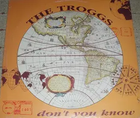 The Troggs - Don't You Know