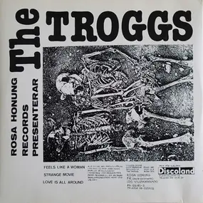 The Troggs - Feels Like A Woman + 2