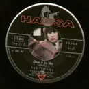 7'' - The Troggs - Give It To Me / You're Lying