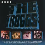 The Troggs - Legends