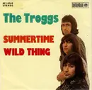7inch Vinyl Single - The Troggs - Summertime / Wild Thing