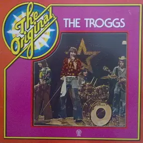 The Troggs - The Original