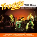CD - The Troggs - Wild Thing (The Greatest Hits)