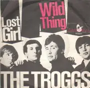 7'' - The Troggs - Wild Thing / Lost Girls - Freakbeat