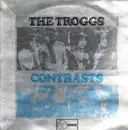 LP - The Troggs - Contrasts - FIRST UK SILVER COVER