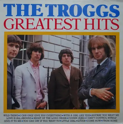 The Troggs - Greatest Hits