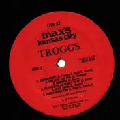 The Troggs - Live at Max's Kansas City