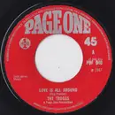 7inch Vinyl Single - The Troggs - Love Is All Around