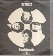 The Troggs - Trogglodynamite