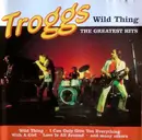 CD - The Troggs - Wild Thing (The Greatest Hits)