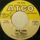 7inch Vinyl Single - The Troggs - Wild Thing / With A Girl Like You