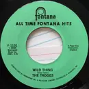 7inch Vinyl Single - The Troggs - Wild Thing