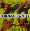 7inch Vinyl Single - The Trojan Ponies - Nutin' Honey - Clear Vinyl