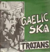 The Trojans - Gaelic Ska