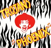 The Trojans - Phoenix
