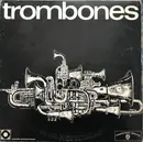 LP - The Trombones, Inc. - Trombones