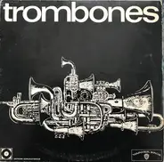 The Trombones, Inc. - Trombones