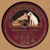 The Troubadours - Dream Kisses / There Must Be A Silver Lining
