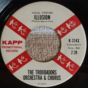 The Troubadors Orchestra and Chorus - Illusion