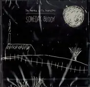 The Trouble With Templeton - Someday, Buddy