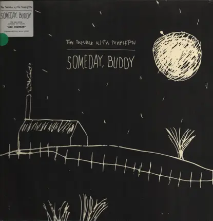 The Trouble With Templeton - Someday, Buddy