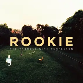 TROUBLE WITH TEMPLETON - ROOKIE