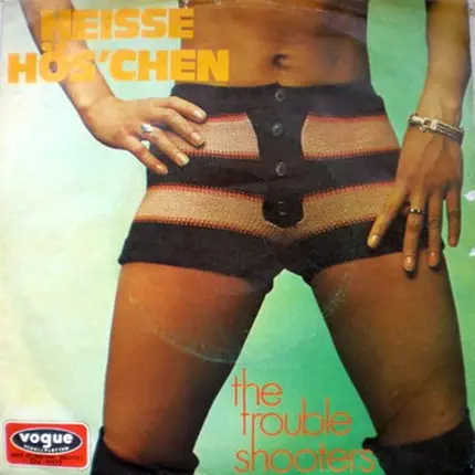 The Trouble Shooters - Heiße Hös'chen