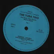 LP - The Tuba Trio - Essence - The Heat And Warmth Of Free Jazz Vol. I