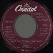 7inch Vinyl Single - The Tubes - Don't Want To Wait Anymore