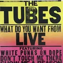 Double LP - The Tubes - What Do You Want From Live