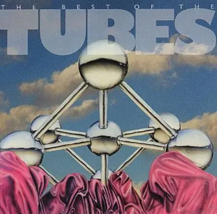 The Tubes - The Best Of