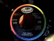 7inch Vinyl Single - The Tubes - Tip Of My Tongue / Keyboard Kids