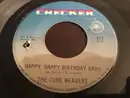 7inch Vinyl Single - The Tune Weavers - Happy, Happy Birthday Baby / Yo, Yo, Walk