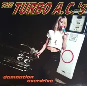 The Turbo A.C.'s - Damnation Overdrive