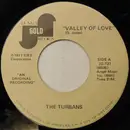7inch Vinyl Single - The Turbans - Valley Of Love