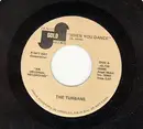 7inch Vinyl Single - The Turbans - When You Dance / Let Me Show You Around My Heart
