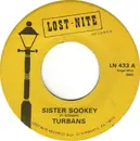 7inch Vinyl Single - The Turbans - Sister Sookey / I'll Always Watch Over You