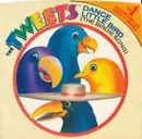7inch Vinyl Single - The Tweets - Dance Little Bird (The Birdie Song)
