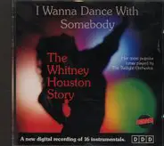 The Twilight Orchestra - The Whitney Houston Story - I Wanna Dance With Somebody