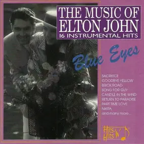 Unknown Artist - The Music Of Elton John (16 Instrumental Hits)